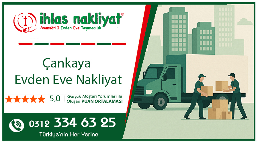 Çankaya evden eve nakliyat